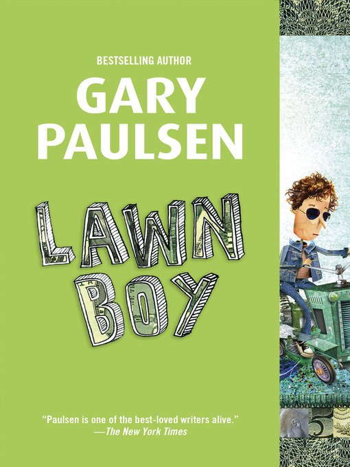 Gary Paulsen创作的Lawn Boy作品的详细信息 - 可供借阅